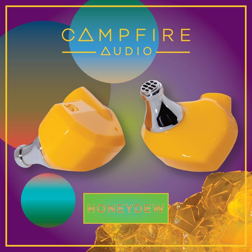 Campfire Audio Honeydew